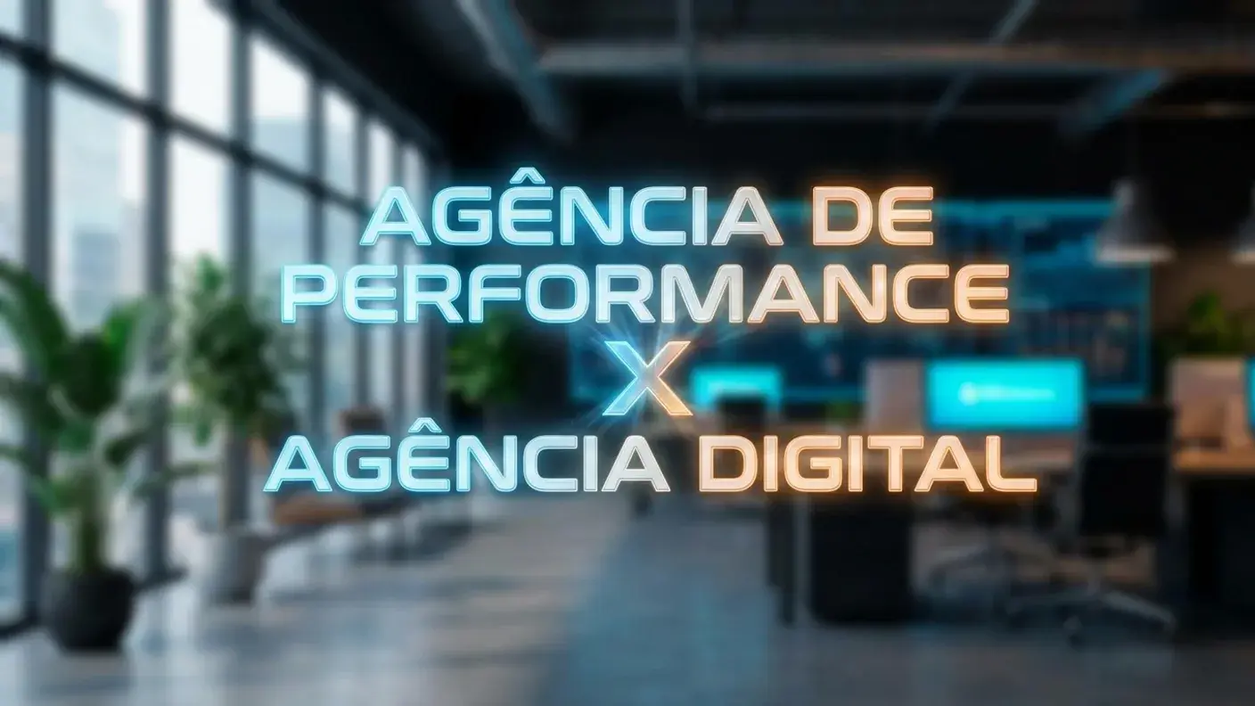 Agência de Performance: diferença para as agências digitais